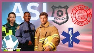 ASL Signs for First Responders | Public Services Pt. 2