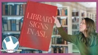 Learn ASL Library Signs | Public Service Series