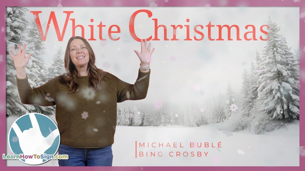 Learn White Christmas in ASL | Step-by-Step Tutorial