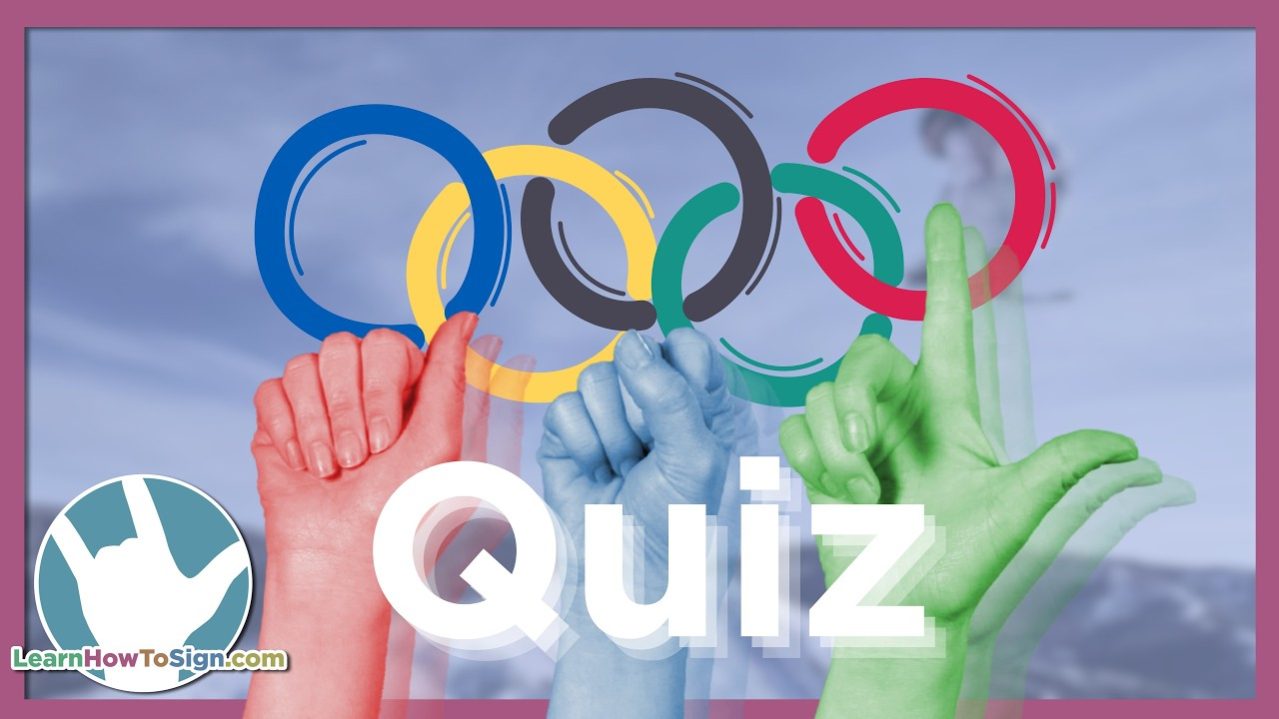 ASL Fingerspelling Quiz: 2026 Olympics Edition