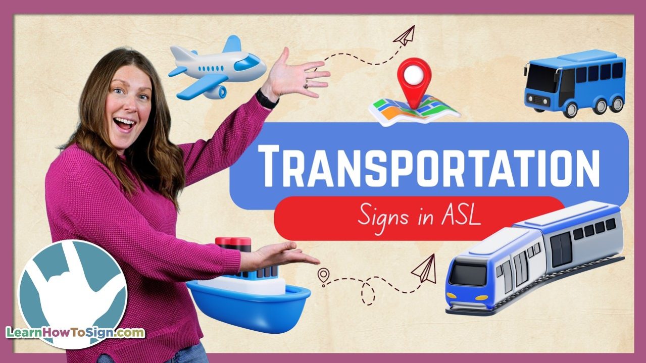 Learn 30 Transportation Signs in ASL | Car, Train, Plane & More