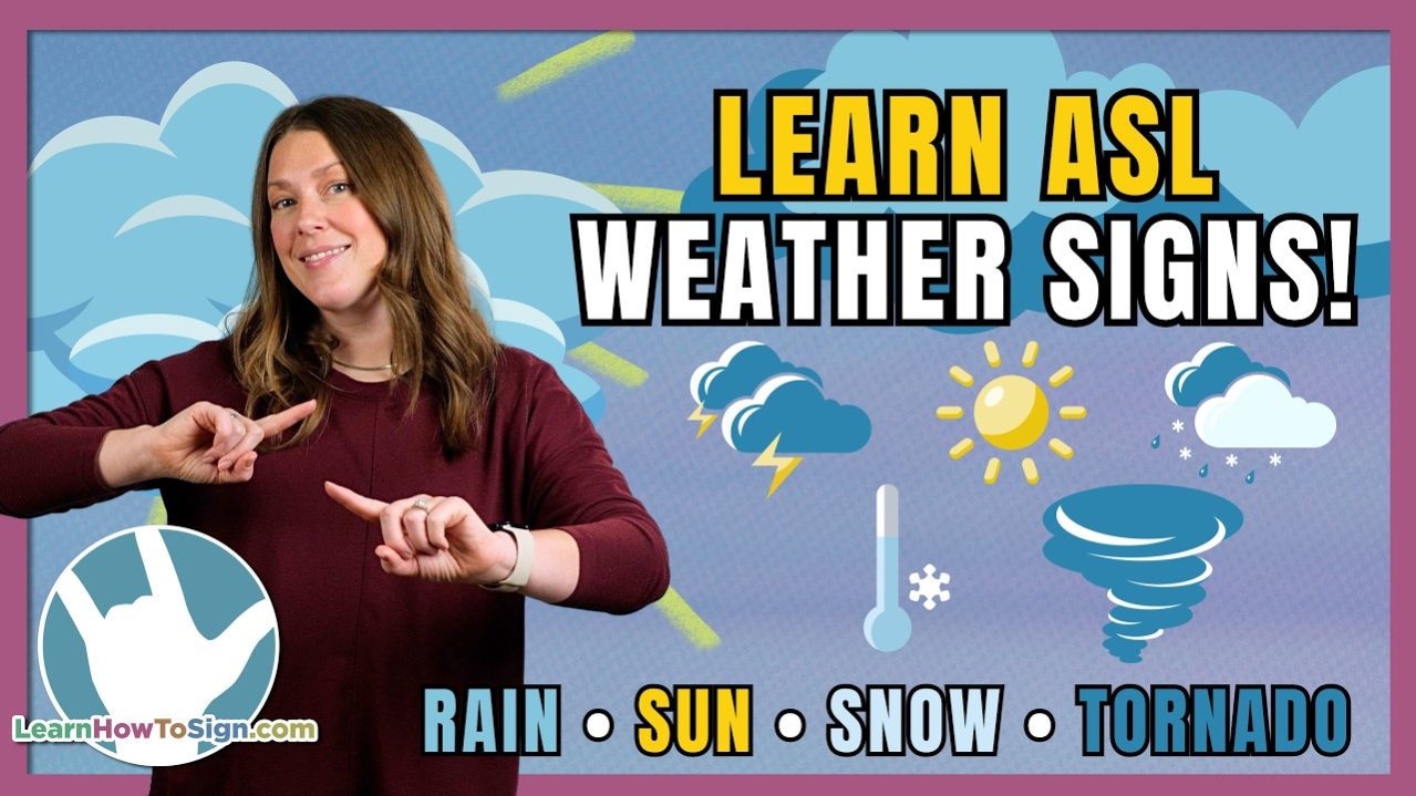Learn ASL Weather Signs | Vocabulary | American Sign Language
